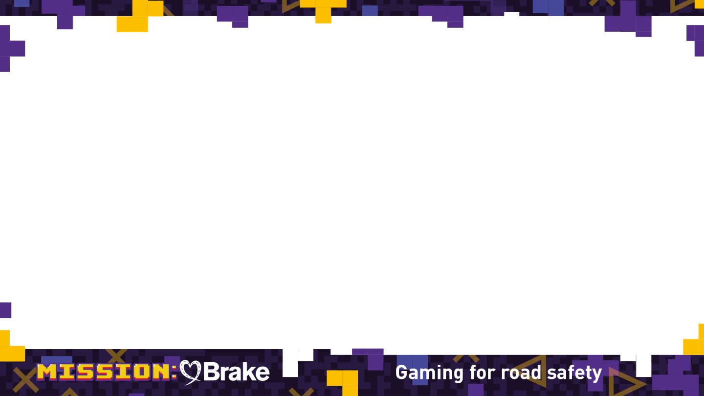 An overlay to be used on video game streaming platforms including Twitch. The bottom banner states Mission:Brake Gaming for road safety